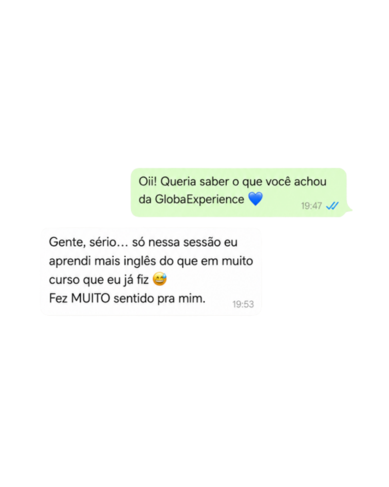 Mensagem de cliente sobre a GlobaExperience
